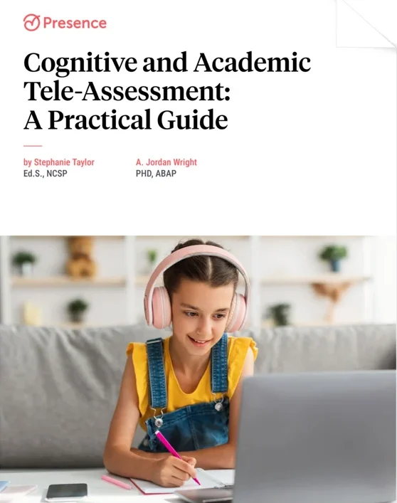 Cognitive and Academic Tele-Assessment Guide by Stephanie Taylor, Ed.S., NCSP