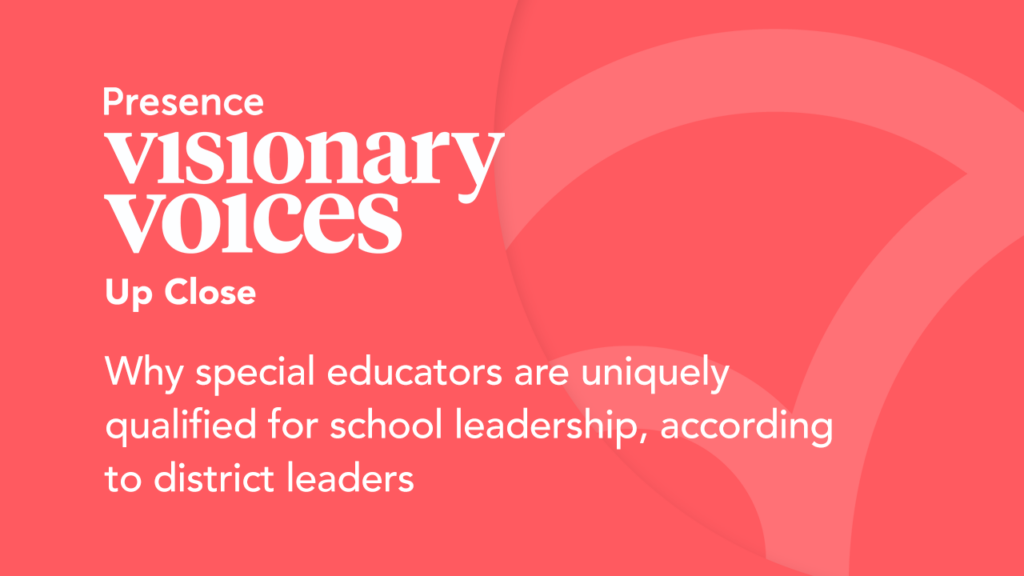 Visionary Voices: Career advice for women in special education