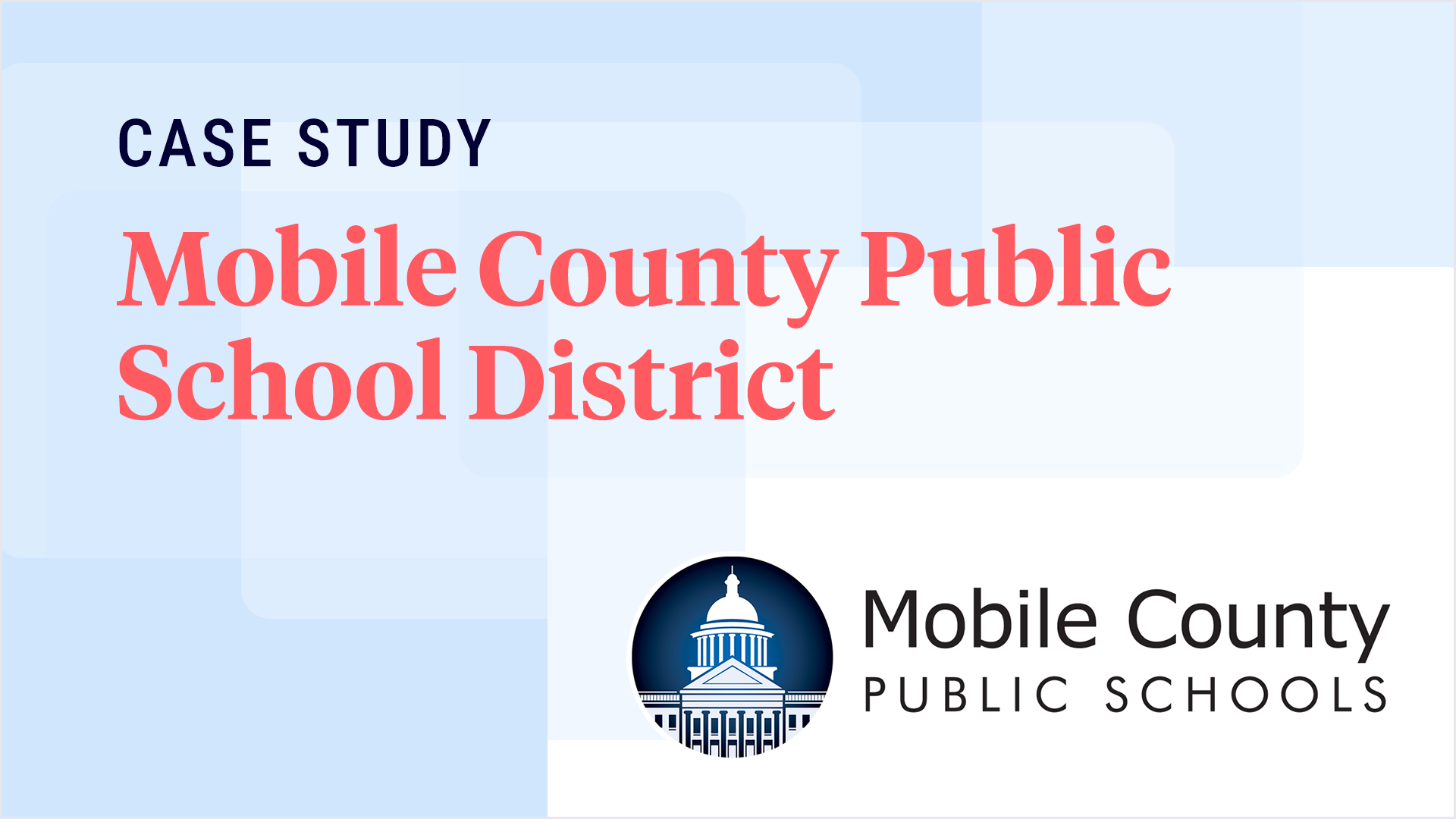 Mobile county public school district case study